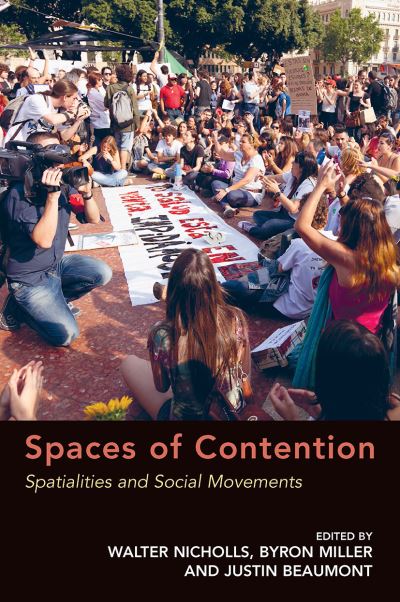 Byron Miller · Spaces of Contention: Spatialities and Social Movements (Pocketbok) (2024)