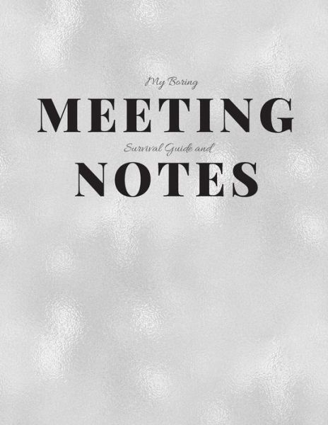 Cover for Gadfly Books · My Boring Meeting Survival Guide and Notes (Paperback Book) (2019)