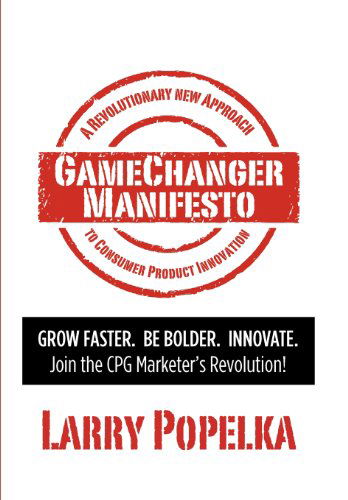 Cover for Larry Popelka · Gamechanger Manifesto (Hardcover Book) (2012)