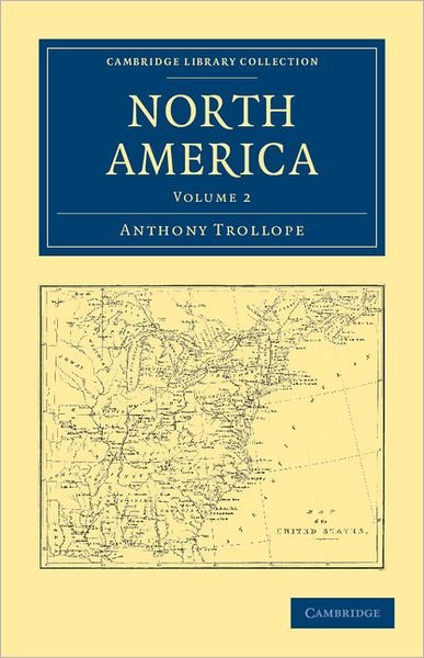Cover for Anthony Trollope · North America - North America 2 Volume Set (Paperback Bog) (2011)