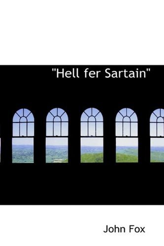 Cover for John Fox · Hell Fer Sartain&quot; (Pocketbok) (2009)