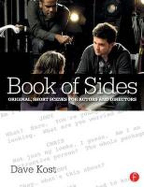 Cover for Kost, Dave (Professor at Chapman University’s Dodge College of Film and Media Arts, Orange, CA) · Book of Sides: Original, One-Page Scenes for Actors and Directors (Paperback Book) (2014)