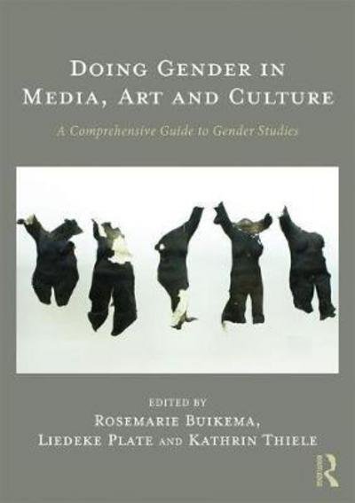 Cover for Rosemarie Buikema · Doing Gender in Media, Art and Culture: A Comprehensive Guide to Gender Studies (Pocketbok) (2017)