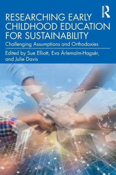 Cover for Sue Elliott · Researching Early Childhood Education for Sustainability: Challenging Assumptions and Orthodoxies (Paperback Book) (2020)