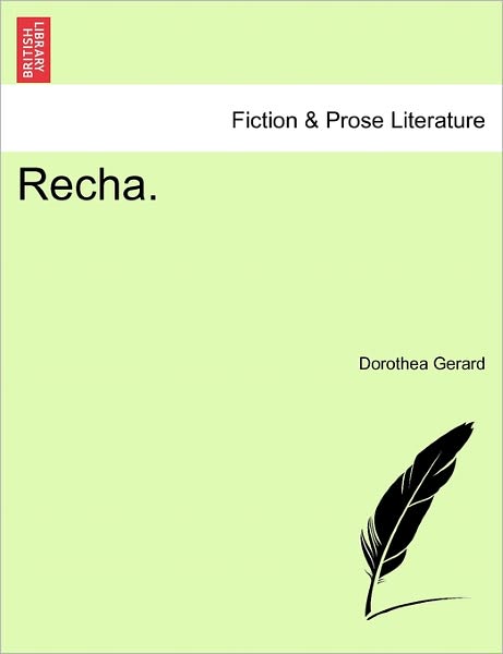 Cover for Dorothea Gerard · Recha. (Paperback Book) (2011)