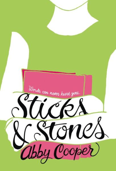 Cover for Abby Cooper · Sticks &amp; Stones (Taschenbuch) (2017)