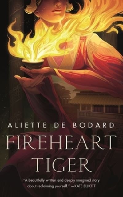Cover for Aliette de Bodard · Fireheart Tiger (Taschenbuch) (2021)