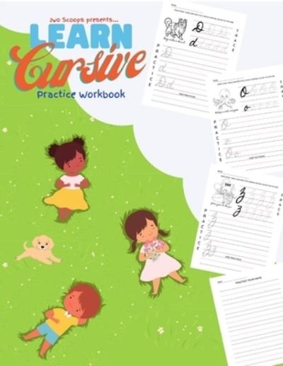 Cover for 2wo Scoops Published · Learn Cursive Practice Workbook (Paperback Bog) (2021)