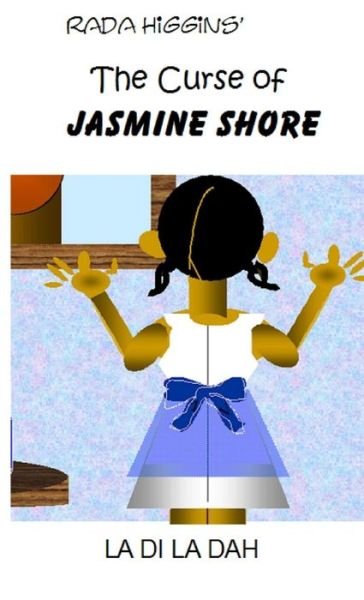 Cover for Rada Higgins · Jasmine Shore (Bok) (2014)