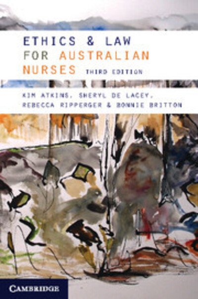 Cover for Atkins, Kim (University of Tasmania) · Ethics and Law for Australian Nurses (Paperback Bog) [3 Revised edition] (2017)