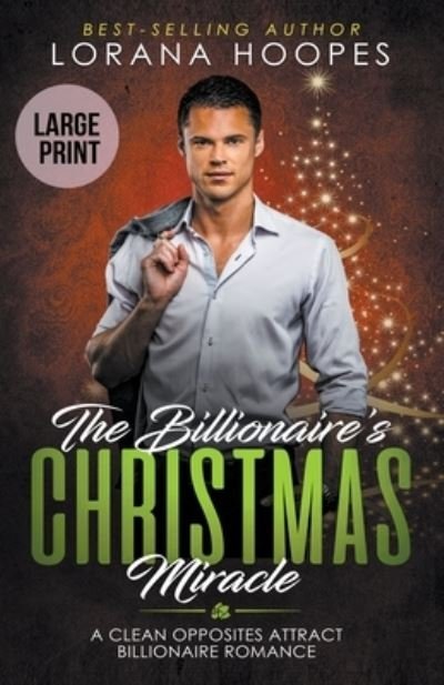 Cover for Lorana Hoopes · The Billionaire's Christmas Miracle (Paperback Book) (2019)