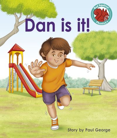 Cover for Paul George · Dan is it! - Red Squirrel Phonics Level 1 Set 2 (Paperback Book) (2022)