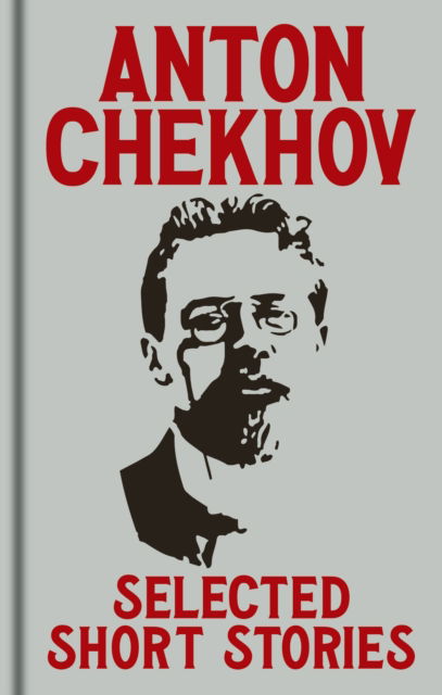 Cover for Anton Chekhov · Anton Chekov's Selected Short Stories: Gilded Pocket Edition - Arcturus Ornate Classics (Hardcover Book) (2025)