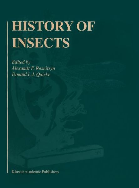 Cover for Alexandr Rasnitsyn · History of Insects (Hardcover Book) [1st Ed. 2002. Corr. 2nd Printing 2007 edition] (2002)