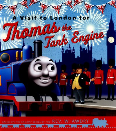 Cover for Thomas &amp; Friends · Thomas &amp; Friends: A Visit to London for Thomas the Tank Engine - Thomas &amp; Friends Picture Books (Paperback Bog) (2016)