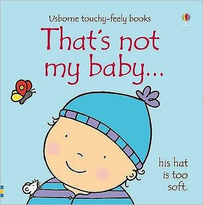 Cover for Fiona Watt · That's not my baby (boy)… - THAT'S NOT MY® (Board book) (2009)