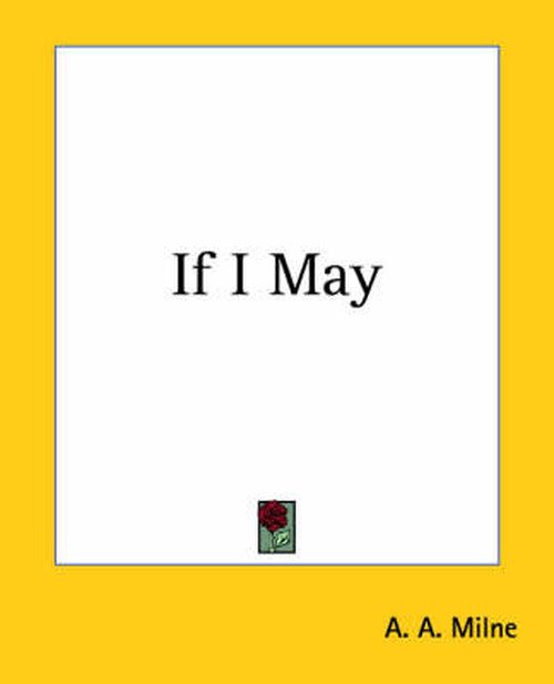 Cover for A. A. Milne · If I May (Paperback Book) (2004)