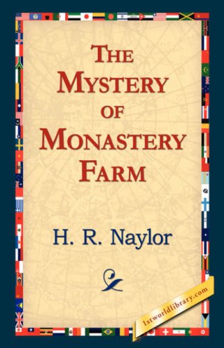 Cover for H. R. Naylor · The Mystery of Monastery Farm (Gebundenes Buch) (2006)