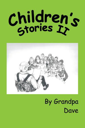 Cover for Grandpa Dave Grandpa Dave · Children's Stories II (Paperback Book) (2009)