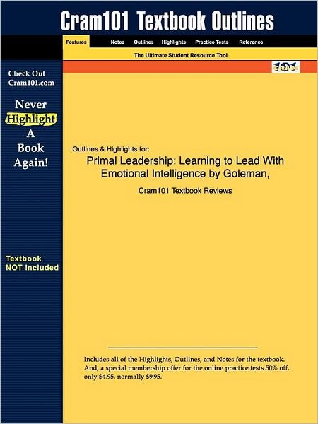 Cover for 1st Edition Goleman · Studyguide for Primal Leadership: Learning to Lead with Emotional Intelligence by Goleman, Isbn 9781591391845 (Paperback Book) (2006)