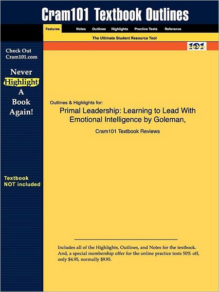 Cover for 1st Edition Goleman · Studyguide for Primal Leadership: Learning to Lead with Emotional Intelligence by Goleman, Isbn 9781591391845 (Pocketbok) (2006)