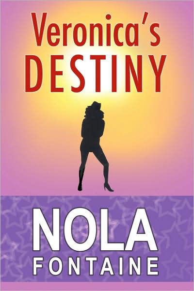 Veronica's Destiny - Nola Fontaine - Bøger - AuthorHouse UK - 9781434384263 - 12. juni 2008