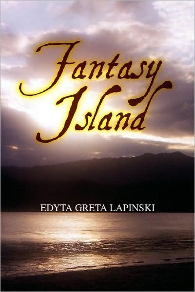Cover for Edyta Greta Lapinski · Fantasy Island (Paperback Book) (2008)