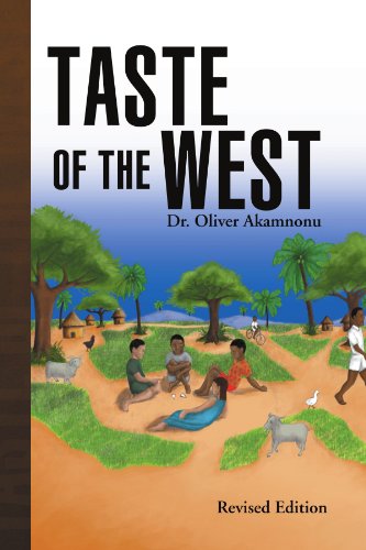 Cover for Dr. Oliver Akamnonu · Taste of the West: the African Village Boy's Taste of the West (Paperback Book) (2008)