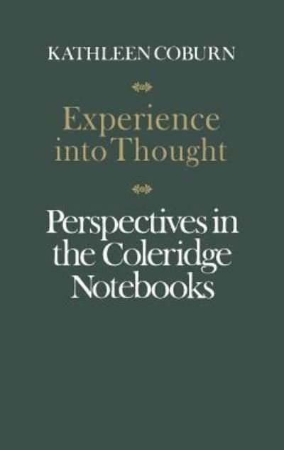 Cover for Kathleen Coburn · Experience into Thought Perspectives in the Coleridge Notebooks (Paperback Book) (1979)