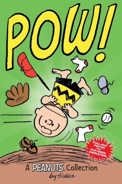 Charlie Brown: POW!  (PEANUTS AMP! Series Book 3): A Peanuts Collection - Peanuts Kids - Charles M. Schulz - Kirjat - Andrews McMeel Publishing - 9781449458263 - tiistai 1. heinäkuuta 2014