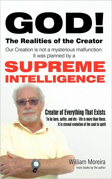 Cover for Moreira (Canno), William · God! the Realities of the Creator (Paperback Book) (2010)