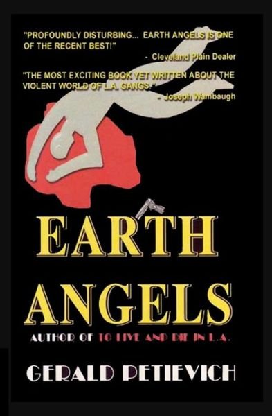 Cover for Gerald Petievich · Earth Angels (Paperback Book) (2011)
