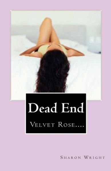 Cover for Sharon Wright · Dead End (Paperback Bog) (2011)