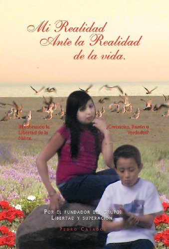 Cover for Pedro Casados · Mi Realidad Ante La Realidad De La Vida. (Hardcover bog) [Spanish edition] (2011)