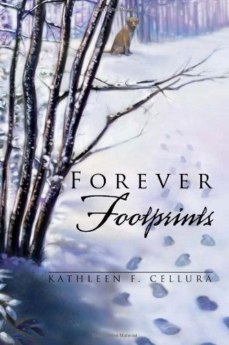 Cover for Kathleen Cellura · Forever Footprints (Paperback Book) (2011)