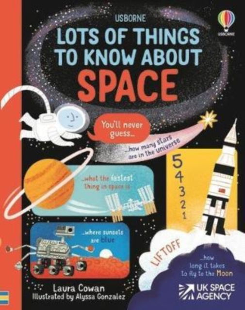 Lots of Things to Know About Space - Lots of Things to Know - Laura Cowan - Livros - Usborne Publishing Ltd - 9781474997263 - 27 de outubro de 2022