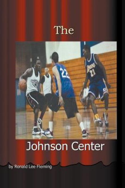 Cover for Ronald Lee Fleming · The Johnson Center (Paperback Book) (2012)