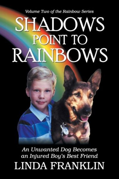 Cover for Linda Franklin · Shadows Point to Rainbows (Taschenbuch) (2020)