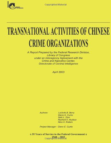 Cover for Library of Congress · Transnational Activities of Chinese Crime Organizations (Paperback Book) (2012)