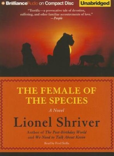Cover for Lionel Shriver · The Female of the Species (CD) (2013)