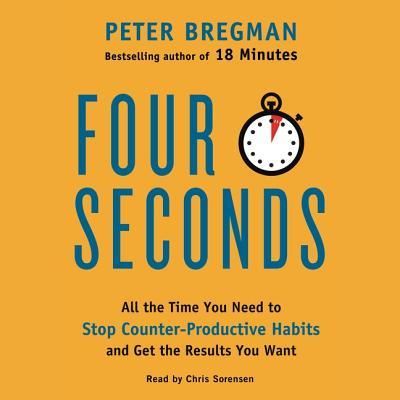 Four Seconds - Peter Bregman - Music - HarperCollins - 9781481533263 - February 24, 2015