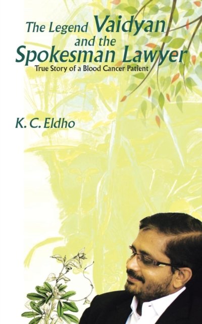 Cover for K C Eldho · The Legend Vaidyan and the Spokesman Lawyer (Paperback Book) (2015)