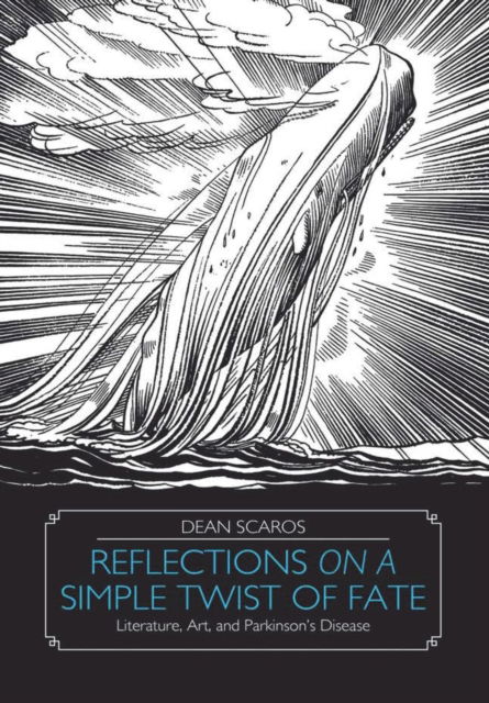 Dean Scaros · Reflections on a Simple Twist of Fate (Innbunden bok) (2018)