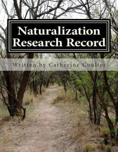 Cover for Catherine Coulter · Naturalization Research Record (Paperback Book) (2013)