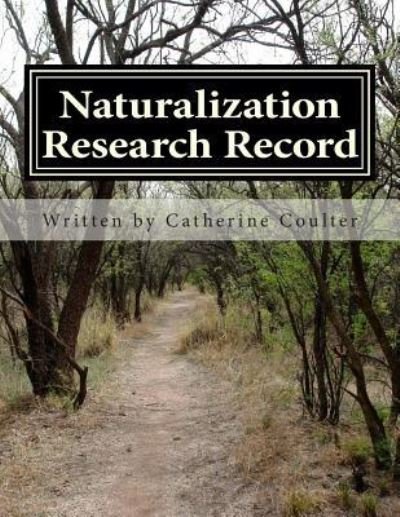Cover for Catherine Coulter · Naturalization Research Record (Paperback Bog) (2013)