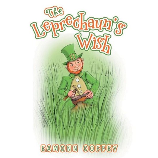 Cover for Eamonn Coffey · The Leprechaun's Wish (Paperback Bog) (2019)