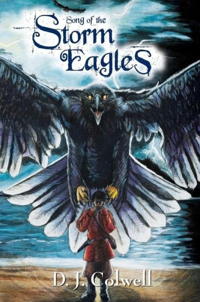Cover for D J Colwell · Song of the Storm Eagles (Paperback Bog) (2014)