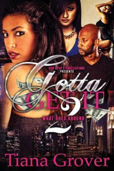 Cover for Tiana Grover · Gotta Get It 2 (Paperback Book) (2014)