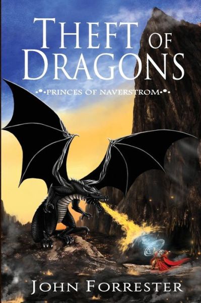 Cover for John Forrester · Theft of Dragons (Paperback Book) (2014)