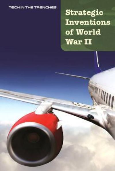 Cover for Jeri Freedman · Strategic Inventions of World War II (Hardcover Book) (2015)